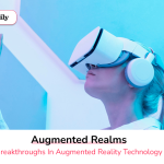 augmented reality breakthroughs