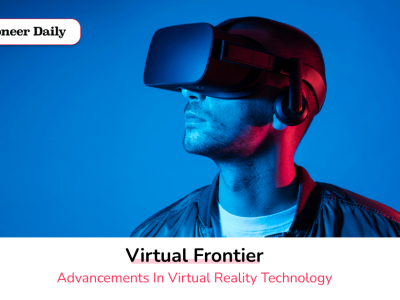 virtual reality advancements